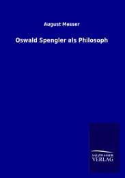 Cover von Oswald Spengler als Philosoph