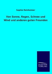 Cover von Von Sonne, Regen, Schnee und Wind und anderen guten Freunden