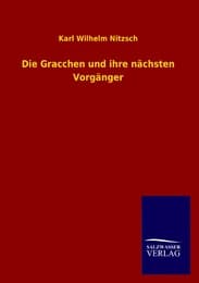 Cover von Die Gracchen und ihre nächsten Vorgänger