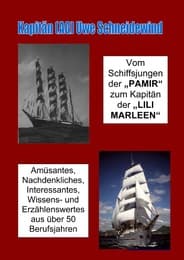 Cover von Vom Schiffsjungen auf der PAMIR zum Kapitän der LILI MARLEEN