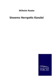 Cover von Unseres Herrgotts Kanzlei