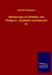 Cover von Westeuropa im Zeitalter von Philipp II., Elisabeth und Heinrich IV.