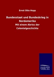 Cover von Bundesstaat und Bundeskrieg in Nordamerika