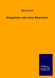 Cover von Neuguinea und seine Bewohner