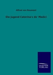 Cover von Die Jugend Caterina's de' Medici