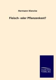 Cover von Fleisch- oder Pflanzenkost?