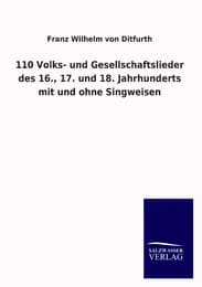 Cover von 110 Volks- und Gesellschaftslieder des 16., 17.und 18.Jahrhunderts mit und ohne Singweisen