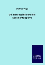 Cover von Die Hansestädte und die Kontinentalsperre