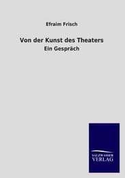 Cover von Von der Kunst des Theaters