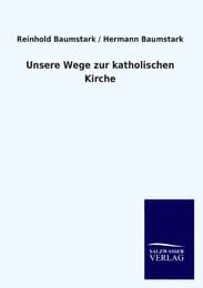 Cover von Unsere Wege zur katholischen Kirche