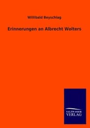 Cover von Erinnerungen an Albrecht Wolters