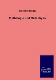 Cover von Mythologie und Metaphysik