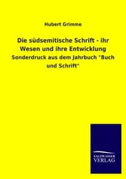 Cover von Die südsemitische Schrift - ihr Wesen und ihre Entwicklung