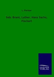 Cover von Seb.Brant, Luther, Hans Sachs, Fischart
