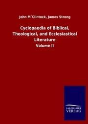 Cover von Cyclopaedia of Biblical, Theological, and Ecclesiastical Literature