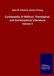 Cover von Cyclopaedia of Biblical, Theological, and Ecclesiastical Literature