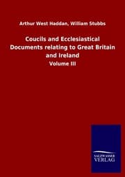 Cover von Coucils and Ecclesiastical Documents relating to Great Britain and Ireland