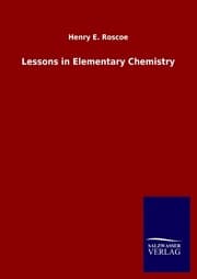Cover von Lessons in Elementary Chemistry
