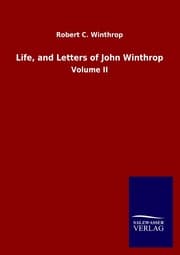 Cover von Life, and Letters of John Winthrop