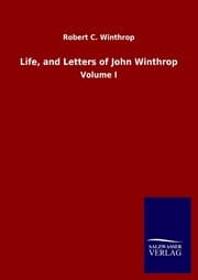 Cover von Life, and Letters of John Winthrop