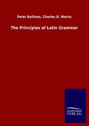 Cover von The Principles of Latin Grammar