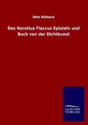 Cover von Des Horatius Flaccus Episteln und Buch von der Dichtkunst