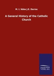 Cover von A General History of the Catholic Church
