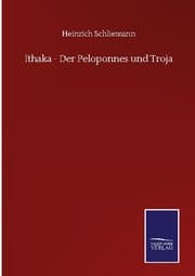 Cover von Ithaka - Der Peloponnes und Troja
