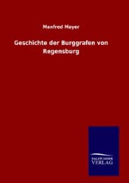 Cover von Geschichte der Burggrafen von Regensburg