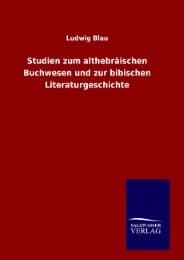 Cover von Studien zum althebräischen Buchwesen und zur bibischen Literaturgeschichte