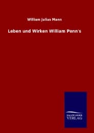 Cover von Leben und Wirken William Penn's