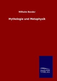 Cover von Mythologie und Metaphysik