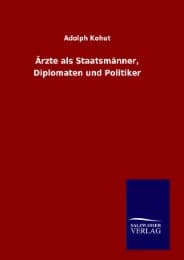 Cover von Ärzte als Staatsmänner, Diplomaten und Politiker