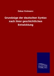 Cover von Grundzüge der deutschen Syntax nach ihrer geschichtlichen Entwicklung