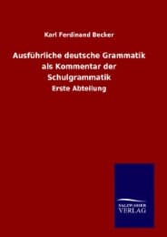 Cover von Ausführliche deutsche Grammatik als Kommentar der Schulgrammatik