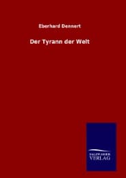 Cover von Der Tyrann der Welt