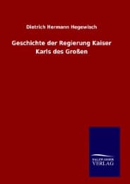 Cover von Geschichte der Regierung Kaiser Karls des Großen