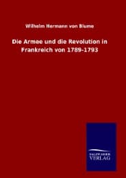 Cover von Die Armee und die Revolution in Frankreich von 1789-1793