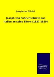 Cover von Joseph von Führichs Briefe aus Italien an seine Eltern (1827-1829)