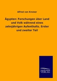 Cover von Ägypten: Forschungen über Land und Volk während eines zehnjährigen Aufenthalts.Erster und zweiter Teil