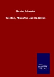 Cover von Telefon, Mikrofon und Radiofon