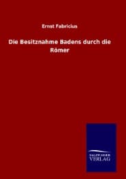 Cover von Die Besitznahme Badens durch die Römer