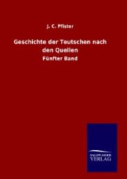 Cover von Geschichte der Teutschen nach den Quellen