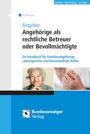 Cover von Ratgeber Angehörige als rechtliche Betreuer oder Bevollmächtigte