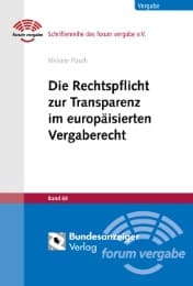 Cover von Die Rechtspflicht zur Transparenz im europäisierten Vergaberecht