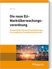 Cover von Die neue EU-Marktüberwachungsverordnung