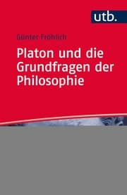 Cover von Platon und die Grundfragen der Philosophie