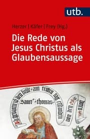 Cover von Die Rede von Jesus Christus als Glaubensaussage