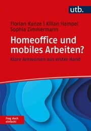 Cover von Homeoffice und mobiles Arbeiten? Frag doch einfach!