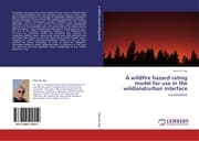Cover von A wildfire hazard rating model for use in the wildland/urban interface